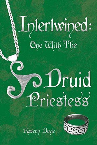 intertwined one with the druid priestess Kindle Editon