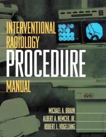 interventional radiology procedure manual Kindle Editon