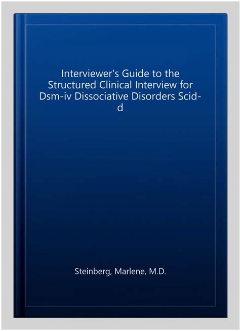interviewers guide to the structured clinical interview for dsm iv dissociative disorders scid d Reader