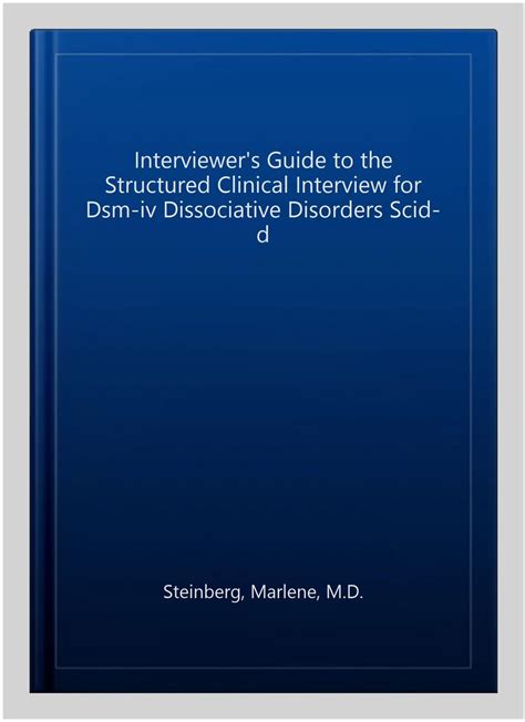 interviewers guide to the structured clinical interview for dsm iv dissociative disorders scid d Reader