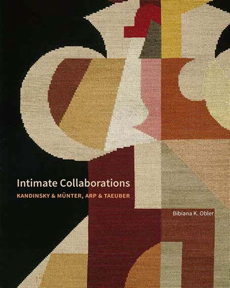 intimate collaborations kandinsky and münter arp and taeuber Reader