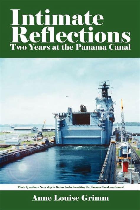 intimate reflections two years at the panama canal PDF