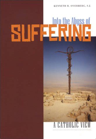 into the abyss of suffering a catholic view Doc