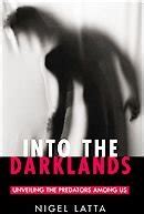into the darklands unveiling the predators among us Kindle Editon