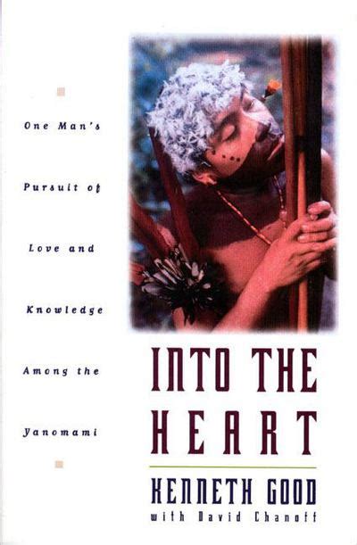into the heart one mans pursuit of love and PDF