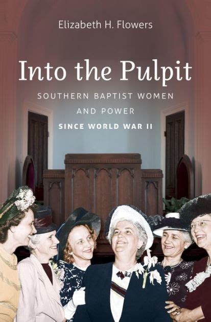 into the pulpit southern baptist women and power since world war ii Kindle Editon