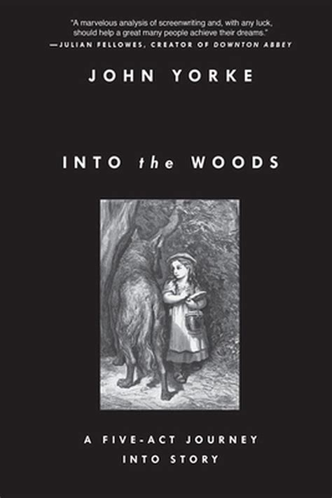 into the woods a five act journey into story Epub