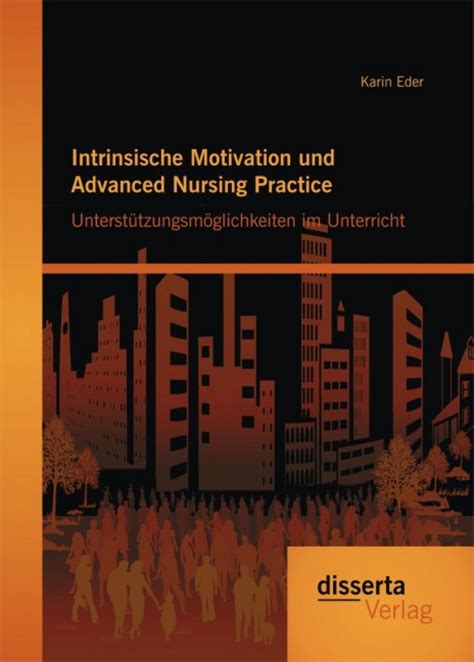 intrinsische motivation advanced nursing practice Reader