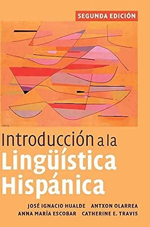 introduccion a la lingüistica hispanica 2nd edition Reader