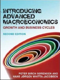 introducing advanced macroeconomics sorensen Reader