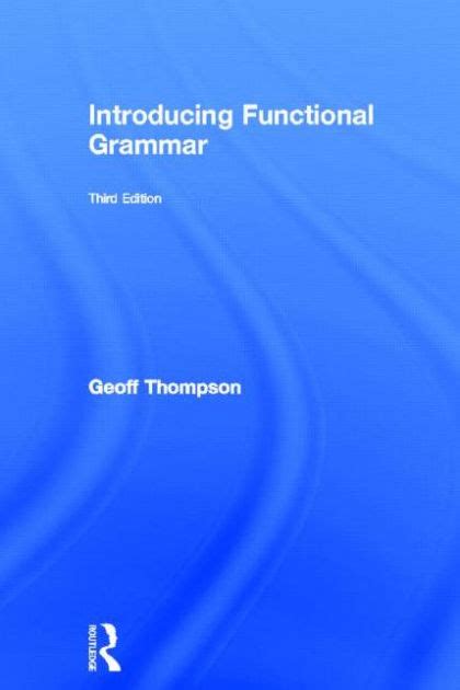 introducing functional grammar thompson Reader