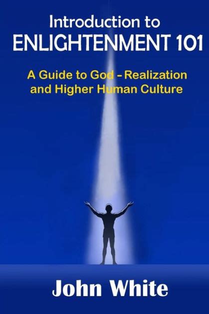 introduction enlightenment 101 god realization culture Reader