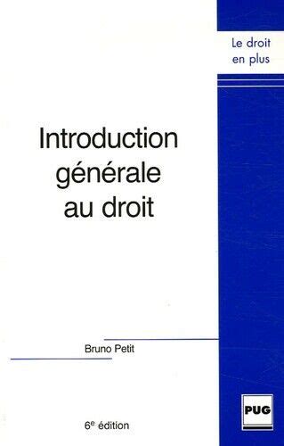 introduction g n rale droit bruno petit Kindle Editon