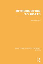 introduction keats routledge library editions Reader