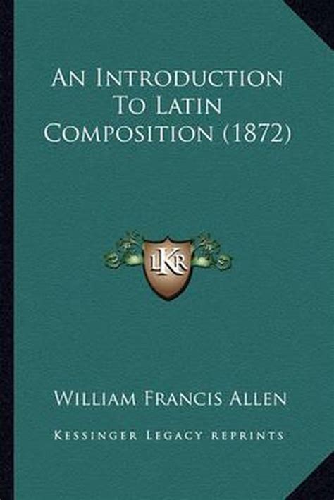 introduction latin composition william allen PDF