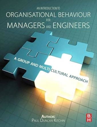 introduction organisational behaviour managers engineers Reader