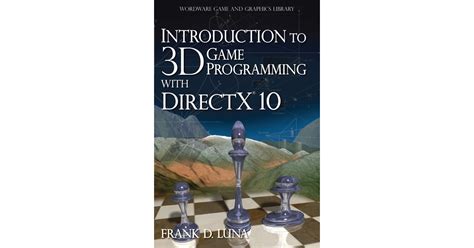 introduction to 3d game programming with directx 10 Epub