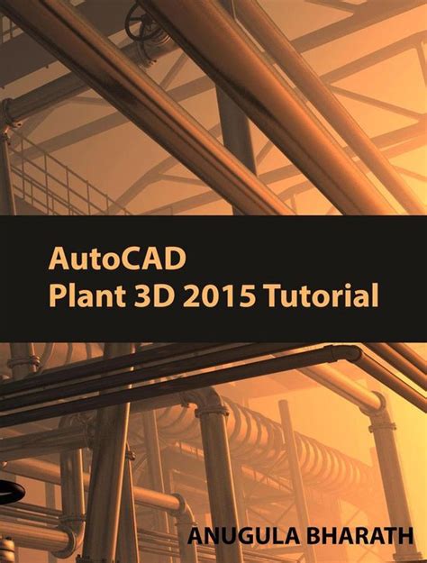 introduction to autocad plant 3d 2015 Reader