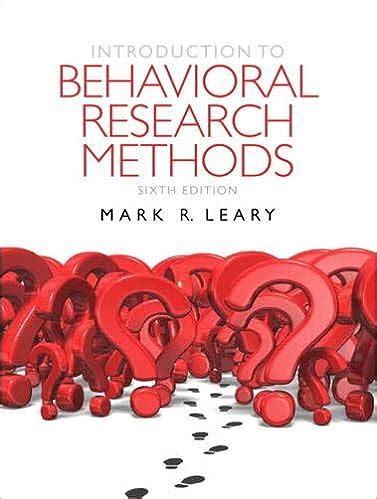 introduction to behavioral research methods 6th edition Reader