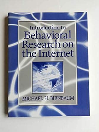 introduction to behavioral research on the internet Kindle Editon