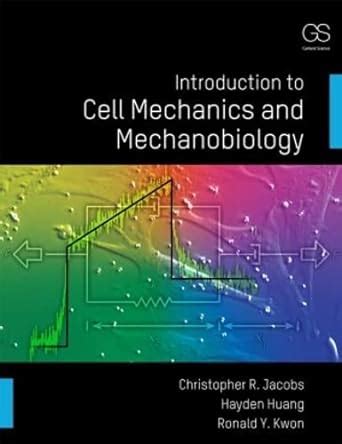 introduction to cell mechanics and mechanobiology Epub