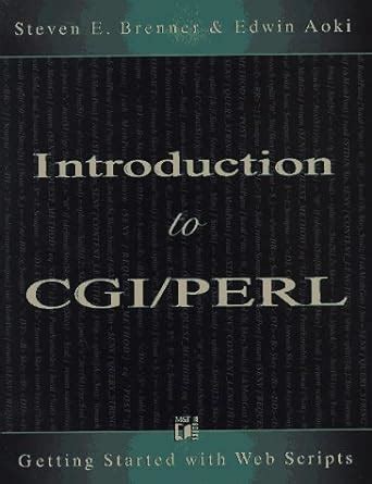 introduction to cgi or perl getting started with web scripts Reader