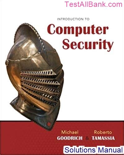 introduction to computer security goodrich solution manual Ebook Kindle Editon