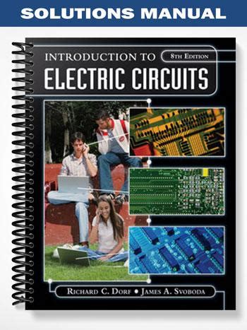 introduction to electric circuits dorf 8th edition solution manual Reader