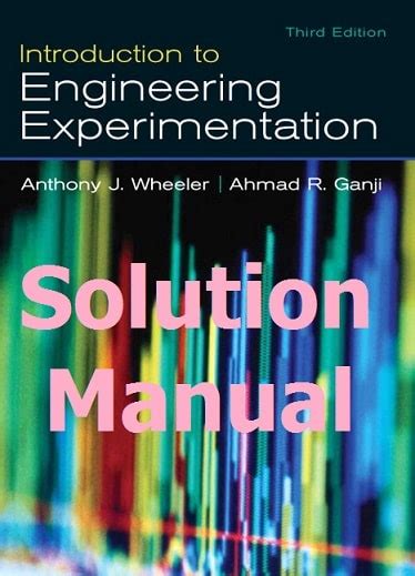 introduction to engineering experimentation wheeler ganji solutions Kindle Editon