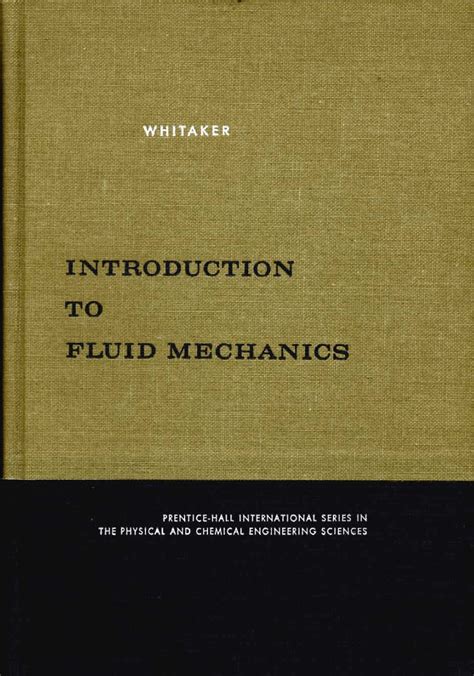 introduction to fluid mechanics whitaker solution manual Reader