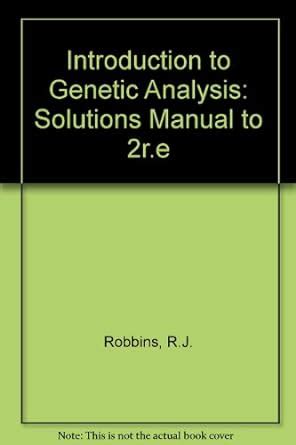 introduction to genetic analysis solutions manual Reader