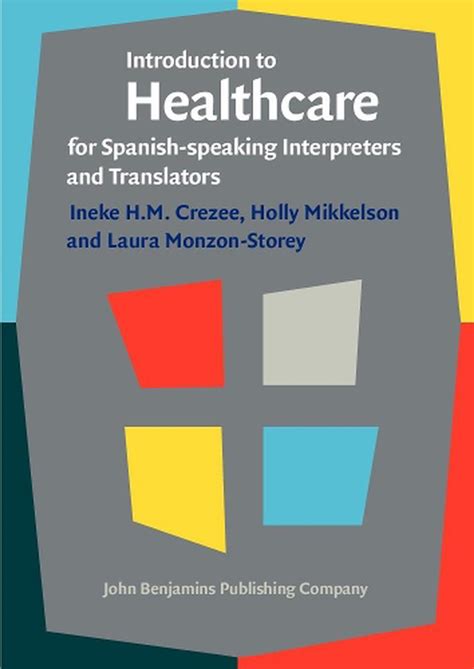 introduction to healthcare for spanish speaking interpreters and translators Doc