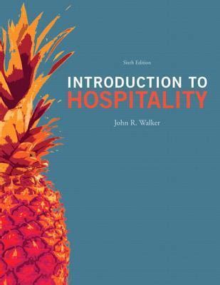 introduction to hospitality management walker 6th Reader