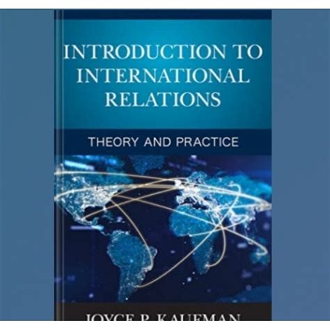 introduction to international relations theory and practice Kindle Editon