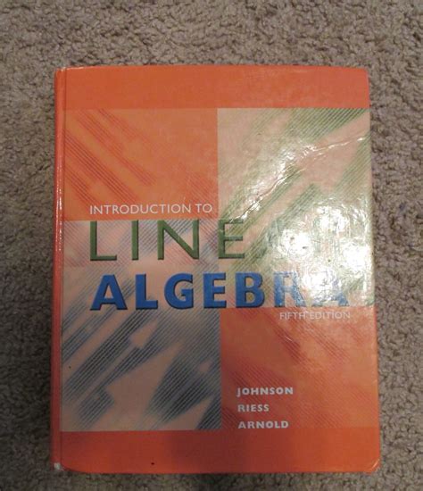 introduction to linear algebra johnson 5th edition Kindle Editon