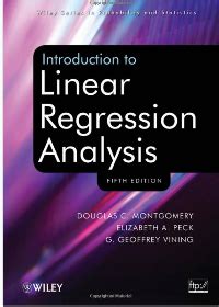 introduction to linear regression analysis 5th edition solution manual Kindle Editon