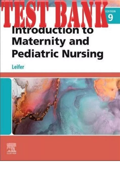 introduction to maternity and pediatric nursing test bank PDF