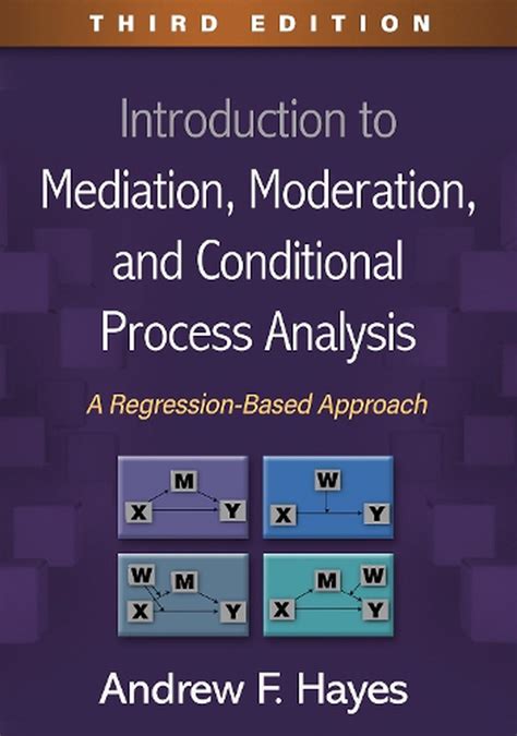 introduction to mediation moderation and conditional process analysis introduction to mediation moderation and conditional process analysis Kindle Editon