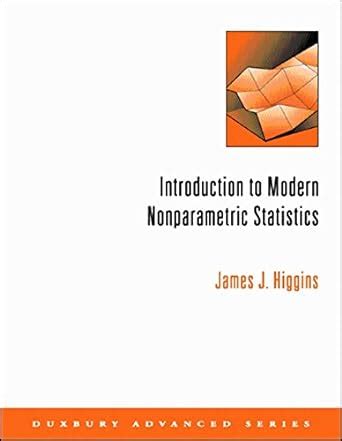 introduction to modern nonparametric statistics higgins Kindle Editon