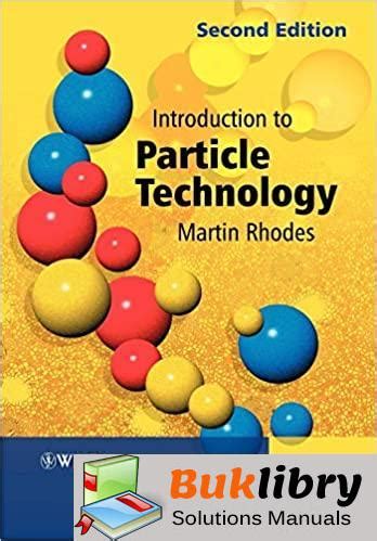 introduction to particle technology martin rhodes solution manual pdf free download Doc