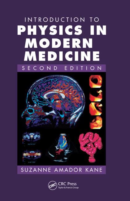 introduction to physics in modern medicine second edition Reader