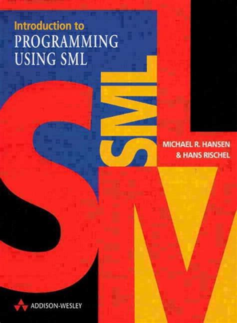 introduction to programming using sml international computer science series Reader