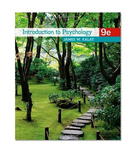 introduction to psychology james kalat 9th edition Reader