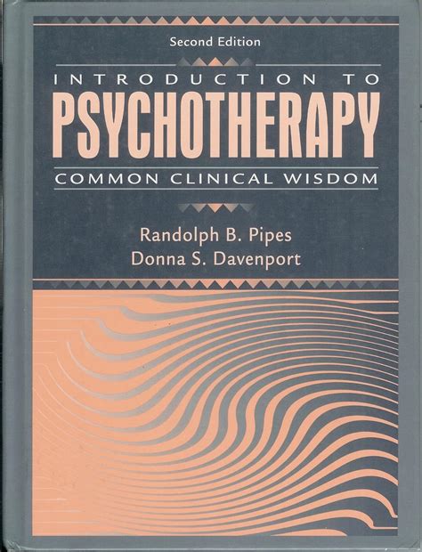 introduction to psychotherapy common clinical wisdom 2nd edition Reader