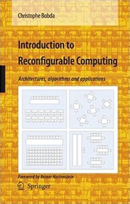 introduction to reconfigurable computing introduction to reconfigurable computing Epub