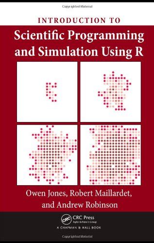 introduction to scientific programming and simulation using r chapman and hall or crc the r series PDF