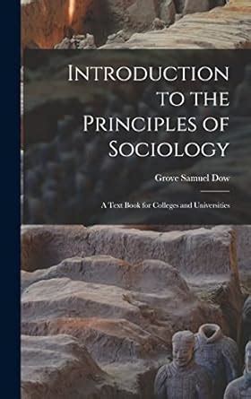 introduction to the principles of sociology a text book for colleges and universities Reader