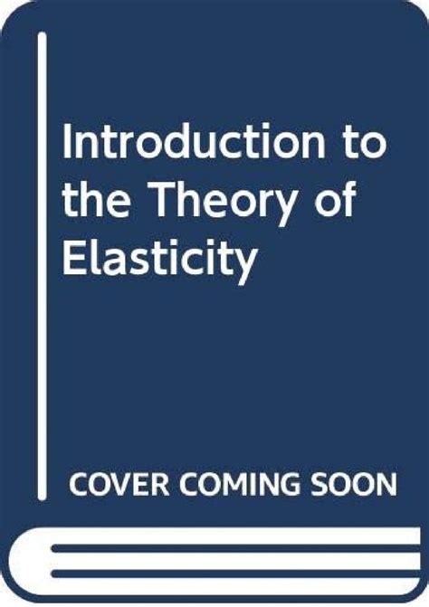 introduction to the theory of elasticity longman mathematical texts Kindle Editon