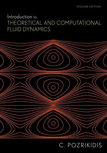 introduction to theoretical and computational fluid dynamics Kindle Editon