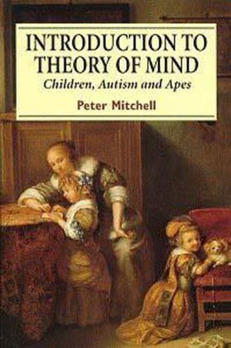 introduction to theory of mind children autism and apes Doc